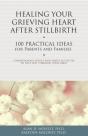 Healing Your Grieving Heart After Stillbirth - Preview