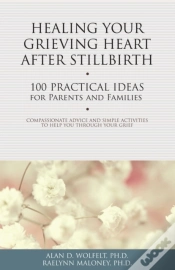 Capa do artigo Healing Your Grieving Heart After Stillbirth
