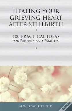 Capa do artigo Healing Your Grieving Heart After Stillbirth