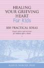 Healing Your Grieving Heart For Kids - Preview