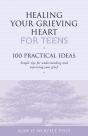 Healing Your Grieving Heart For Teens - Preview
