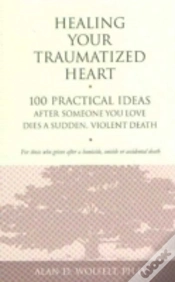 Capa do artigo Healing Your Traumatized Heart