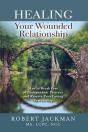 Healing Your Wounded Relationship - Preview