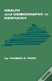 Health And Demography In Kentucky