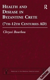 Capa do artigo Health And Disease In Byzantine Crete (7thâ€“12th Centuries Ad)