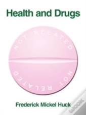 Health And Drugs Not Related