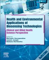Health And Environmental Applications Of Biosensing Technologies