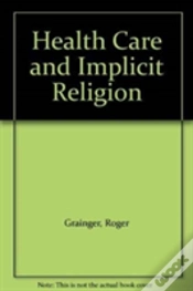 Capa do artigo Health Care And Implicit Religion