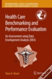 Health Care Benchmarking And Performance Evaluation
