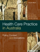 Health Care Practice And Policy In Australia