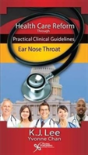 Health Care Reform Through Practical Clinical Guidelines - Preview