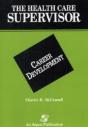 Health Care Supervisor On Career Development - Preview
