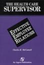 Health Care Supervisor On Effective Employee Relations - Preview