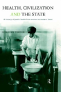 Health, Civilization And The State - Preview