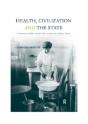 Health, Civilization And The State - Preview