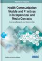 Health Communication Models And Practices In Interpersonal And Media Contexts - Preview