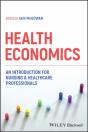 Health Economics: An Introduction For Nursing & He Althcare Professionals - Preview