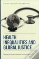 Health Inequalities And Global Justice