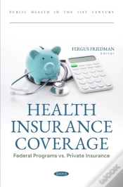 Capa do artigo Health Insurance Coverage: Federal Programs Vs. Private Insurance