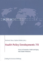 Health Policy Developments - Preview