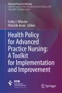 Health Policy For Advanced Practice Nursing: A Toolkit For Implementation And Improvement - Preview