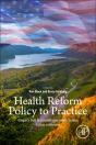 Health Reform Policy To Practice - Preview