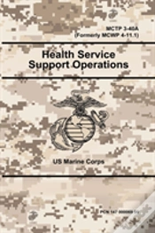 Capa do artigo Health Service Support Operations - Mctp 3-40a (Formerly Mcwp 4-11.1)