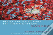 Health Systems In Transition: Canada