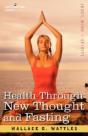 Health Through New Thought And Fasting - Preview