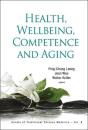 Health, Wellbeing, Competence And Aging - Preview