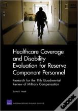 Healthcare Coverage And Disability Evaluation For Reserve Component Personnel