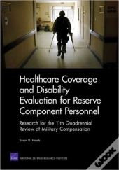 Healthcare Coverage And Disability Evaluation For Reserve Component Personnel