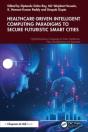 Healthcare-Driven Intelligent Computing Paradigms To Secure Futuristic Smart Cities - Preview