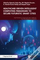 Healthcare-Driven Intelligent Computing Paradigms To Secure Futuristic Smart Cities