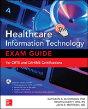 Healthcare Information Technology Exam Guide For Chts And Cahims Certifications - Preview