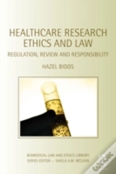 Healthcare Research Ethics And Law