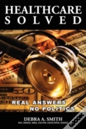 Capa do artigo Healthcare Solved - Real Answers, No Pol
