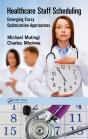 Healthcare Staff Scheduling - Preview