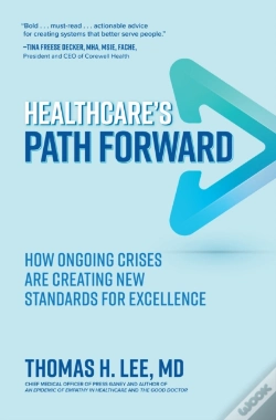 Capa do artigo Healthcare'S Path Forward: How Ongoing Crises Are Creating New Standards For Excellence