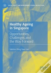 Healthy Ageing In Singapore