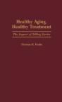 Healthy Aging, Healthy Treatment - Preview