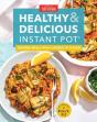 Healthy And Delicious Instant Pot - Preview