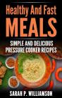 Healthy And Fast Meals - Preview