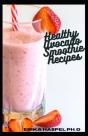 Healthy Avocado Smoothie Recipes - Preview