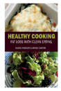Healthy Cooking: Fat Loss With Clean Eating - Preview