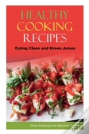 Capa do artigo Healthy Cooking Recipes: Eating Clean An