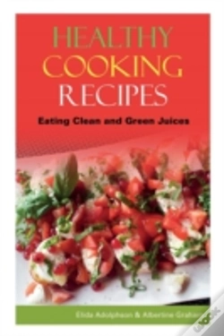 Capa do artigo Healthy Cooking Recipes: Eating Clean An