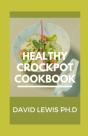 Healthy Crockpot Cookbook - Preview