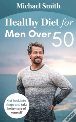 Capa do artigo Healthy Diet For Men Over 50: Get Back I