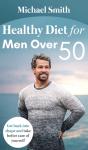 Healthy Diet For Men Over 50: Get Back I - Preview